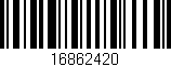 Código de barras (EAN, GTIN, SKU, ISBN): '16862420'
