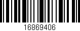 Código de barras (EAN, GTIN, SKU, ISBN): '16869406'