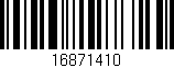 Código de barras (EAN, GTIN, SKU, ISBN): '16871410'