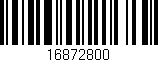 Código de barras (EAN, GTIN, SKU, ISBN): '16872800'
