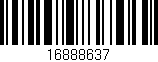 Código de barras (EAN, GTIN, SKU, ISBN): '16888637'