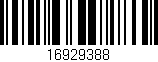 Código de barras (EAN, GTIN, SKU, ISBN): '16929388'