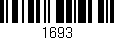 Código de barras (EAN, GTIN, SKU, ISBN): '1693'