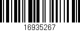 Código de barras (EAN, GTIN, SKU, ISBN): '16935267'