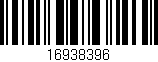 Código de barras (EAN, GTIN, SKU, ISBN): '16938396'
