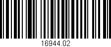 Código de barras (EAN, GTIN, SKU, ISBN): '16944.02'