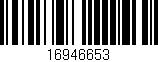 Código de barras (EAN, GTIN, SKU, ISBN): '16946653'