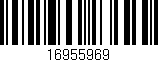Código de barras (EAN, GTIN, SKU, ISBN): '16955969'