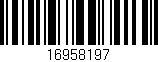 Código de barras (EAN, GTIN, SKU, ISBN): '16958197'
