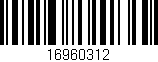 Código de barras (EAN, GTIN, SKU, ISBN): '16960312'