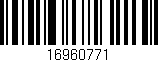 Código de barras (EAN, GTIN, SKU, ISBN): '16960771'
