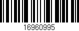 Código de barras (EAN, GTIN, SKU, ISBN): '16960995'
