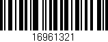 Código de barras (EAN, GTIN, SKU, ISBN): '16961321'