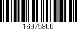 Código de barras (EAN, GTIN, SKU, ISBN): '16975806'