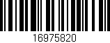 Código de barras (EAN, GTIN, SKU, ISBN): '16975820'