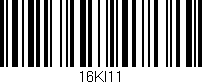 Código de barras (EAN, GTIN, SKU, ISBN): '16KI11'