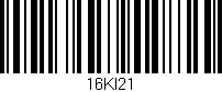 Código de barras (EAN, GTIN, SKU, ISBN): '16KI21'