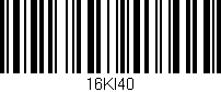 Código de barras (EAN, GTIN, SKU, ISBN): '16KI40'