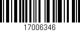 Código de barras (EAN, GTIN, SKU, ISBN): '17006346'