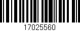Código de barras (EAN, GTIN, SKU, ISBN): '17025560'