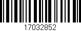 Código de barras (EAN, GTIN, SKU, ISBN): '17032852'