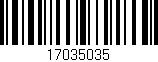Código de barras (EAN, GTIN, SKU, ISBN): '17035035'