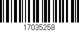 Código de barras (EAN, GTIN, SKU, ISBN): '17035258'