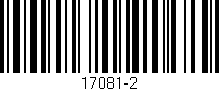 Código de barras (EAN, GTIN, SKU, ISBN): '17081-2'