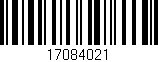 Código de barras (EAN, GTIN, SKU, ISBN): '17084021'