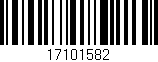 Código de barras (EAN, GTIN, SKU, ISBN): '17101582'