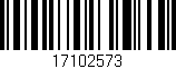 Código de barras (EAN, GTIN, SKU, ISBN): '17102573'