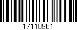 Código de barras (EAN, GTIN, SKU, ISBN): '17110961'
