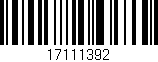 Código de barras (EAN, GTIN, SKU, ISBN): '17111392'
