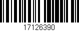 Código de barras (EAN, GTIN, SKU, ISBN): '17126390'