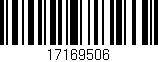 Código de barras (EAN, GTIN, SKU, ISBN): '17169506'