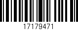 Código de barras (EAN, GTIN, SKU, ISBN): '17179471'
