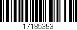 Código de barras (EAN, GTIN, SKU, ISBN): '17185393'