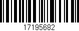 Código de barras (EAN, GTIN, SKU, ISBN): '17195682'