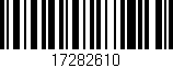 Código de barras (EAN, GTIN, SKU, ISBN): '17282610'
