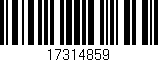 Código de barras (EAN, GTIN, SKU, ISBN): '17314859'