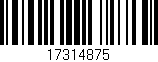 Código de barras (EAN, GTIN, SKU, ISBN): '17314875'