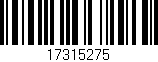 Código de barras (EAN, GTIN, SKU, ISBN): '17315275'