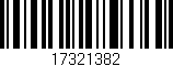 Código de barras (EAN, GTIN, SKU, ISBN): '17321382'