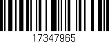 Código de barras (EAN, GTIN, SKU, ISBN): '17347965'