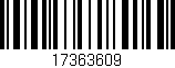 Código de barras (EAN, GTIN, SKU, ISBN): '17363609'