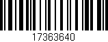 Código de barras (EAN, GTIN, SKU, ISBN): '17363640'