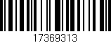 Código de barras (EAN, GTIN, SKU, ISBN): '17369313'