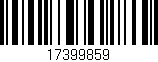 Código de barras (EAN, GTIN, SKU, ISBN): '17399859'