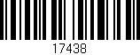 Código de barras (EAN, GTIN, SKU, ISBN): '17438'