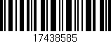 Código de barras (EAN, GTIN, SKU, ISBN): '17438585'